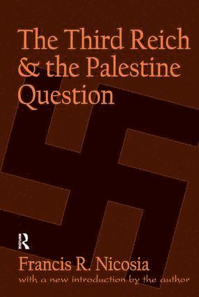 The Third Reich and the Palestine Question 1