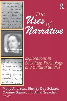 The Uses of Narrative 1