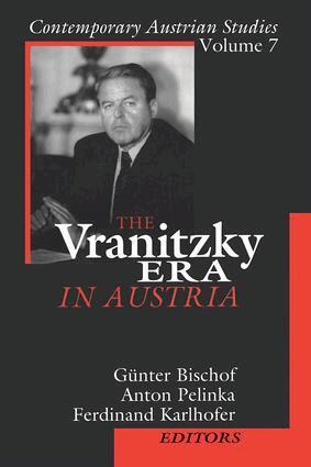 Anton Pelinka, Gunter Bischof, Anton Pelinka - Vranitzky Era in Austria, Inbunden
