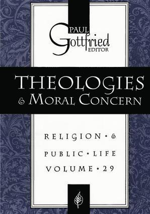 Paul Edward Gottfried - Theologies and Moral Concern, Inbunden