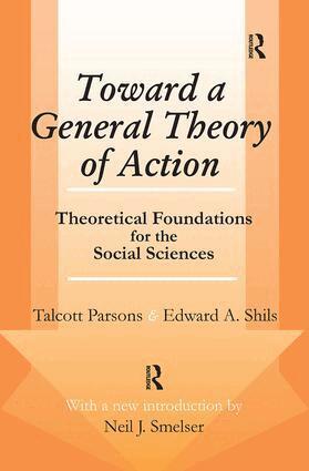 Talcott Parsons, Edward A. Shils - Toward a General Theory of Action, Inbunden