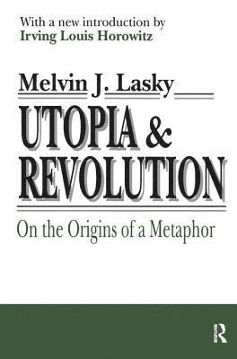 Utopia and Revolution 1