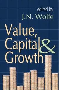 bokomslag Value, Capital and Growth