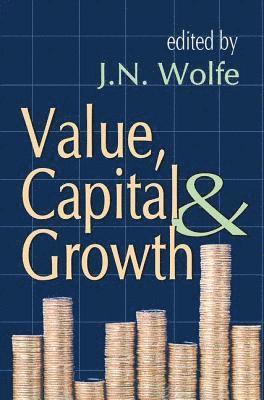 Value, Capital and Growth 1