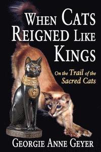 bokomslag When Cats Reigned Like Kings