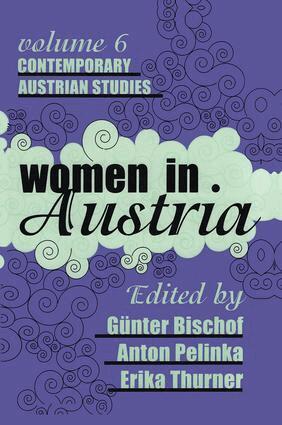 Gunter Bischof, Gunter Bischof, Anton Pelinka, Erika Thurner - Women in Austria, Inbunden