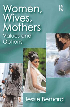 Jessie Bernard - Women, Wives, Mothers, Inbunden
