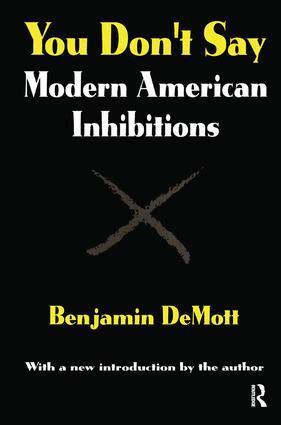 Benjamin DeMott - You Don't Say, Inbunden