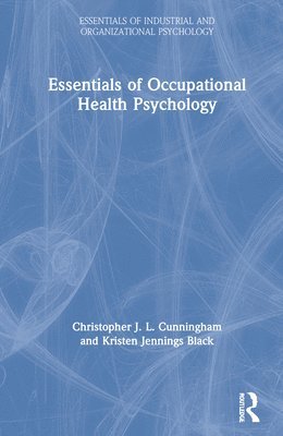 Essentials of Occupational Health Psychology 1