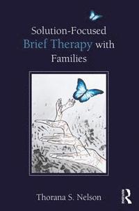 bokomslag Solution-Focused Brief Therapy with Families