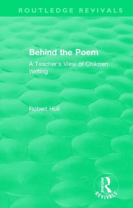 Robert Hull - Behind the Poem, Inbunden