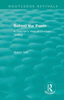 Robert Hull - Behind the Poem, Häftad