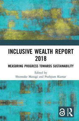 Inclusive Wealth Report 2018 1