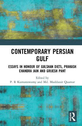 P.R. Kumaraswamy, Md. Muddassir Quamar - Contemporary Persian Gulf, Inbunden