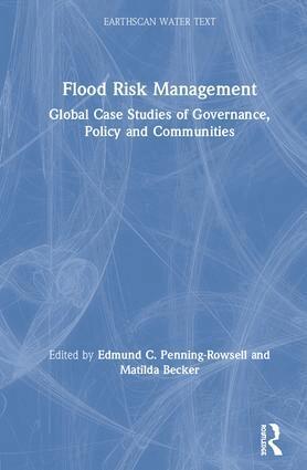 Edmund C. Penning-Rowsell, Matilda Becker - Flood Risk Management, Inbunden