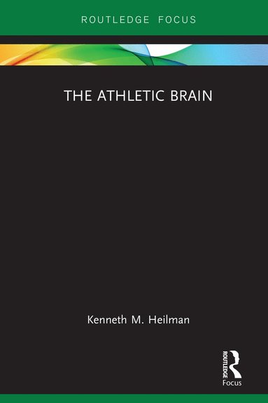 Kenneth M. Heilman - Athletic Brain, Häftad