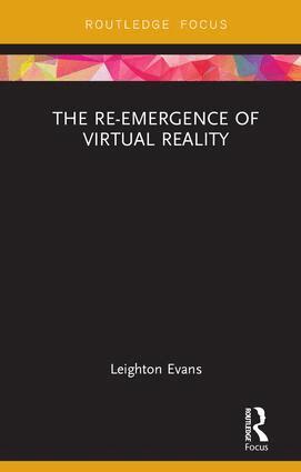 Leighton Evans - Re-Emergence of Virtual Reality, Inbunden