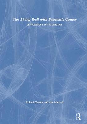 The Living Well with Dementia Course 1