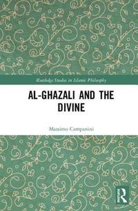 bokomslag Al-Ghazali and the Divine