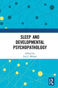 bokomslag Sleep and Developmental Psychopathology
