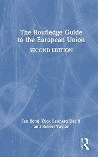 bokomslag The Routledge Guide to the European Union