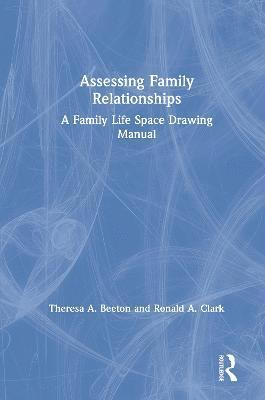 Assessing Family Relationships 1