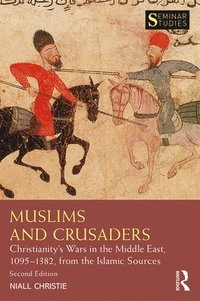 bokomslag Muslims and Crusaders