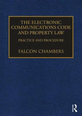 bokomslag Electronic Communications Code and Property Law