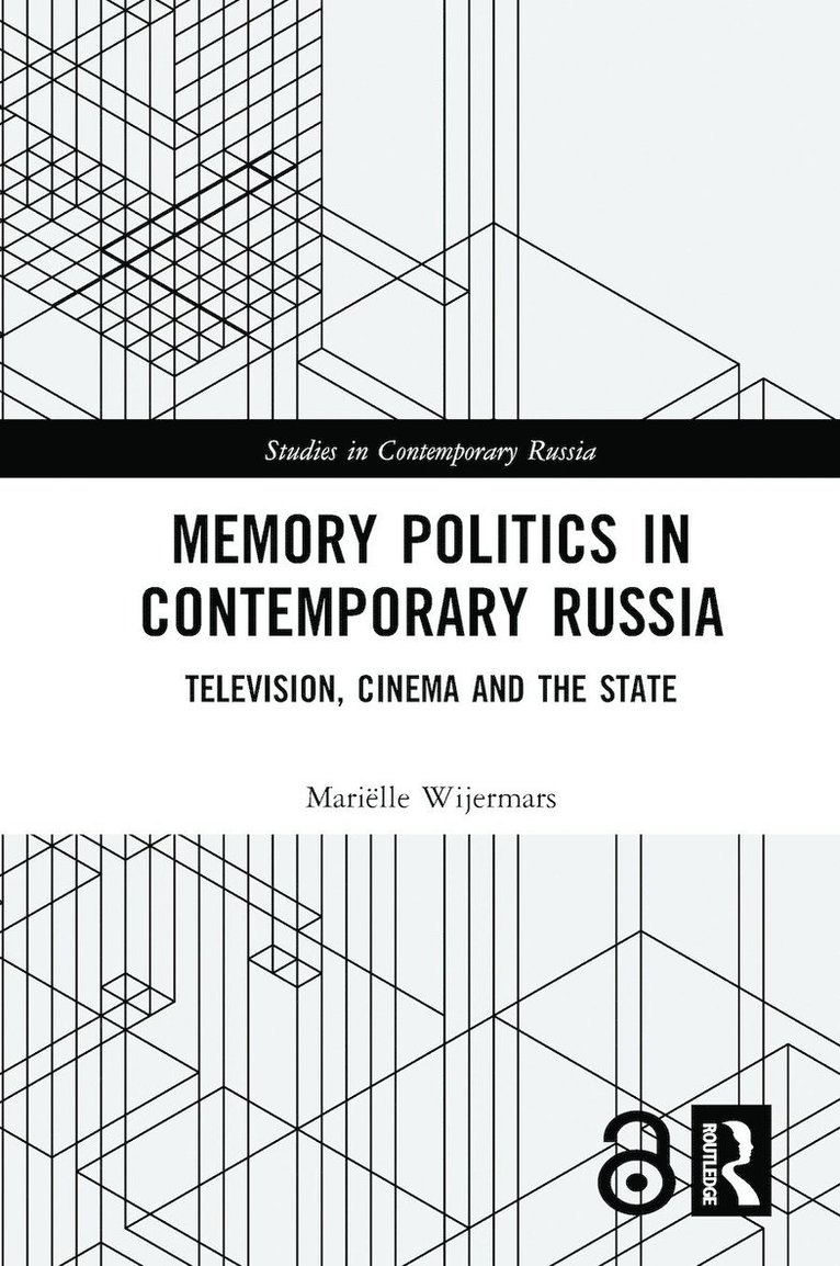 Memory Politics in Contemporary Russia