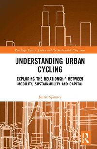 bokomslag Understanding Urban Cycling