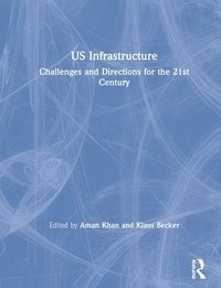 bokomslag US Infrastructure
