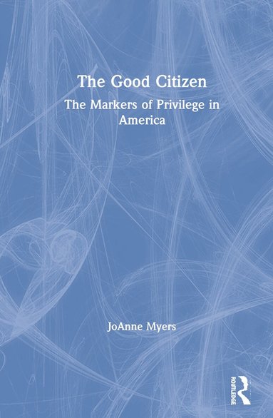 JoAnne Myers - Good Citizen, Inbunden