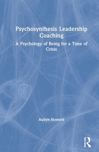 bokomslag Psychosynthesis Leadership Coaching