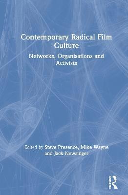 Contemporary Radical Film Culture 1