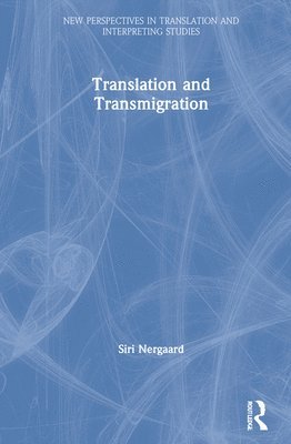 Translation and Transmigration 1