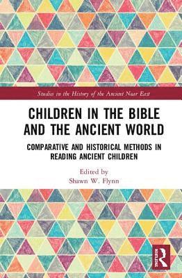 bokomslag Children in the Bible and the Ancient World