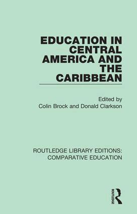 Colin Brock, Donald Clarkson - Education in Central America and the Caribbean, Inbunden