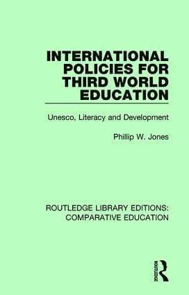 Phillip W. Jones - International Policies for Third World Education, Inbunden