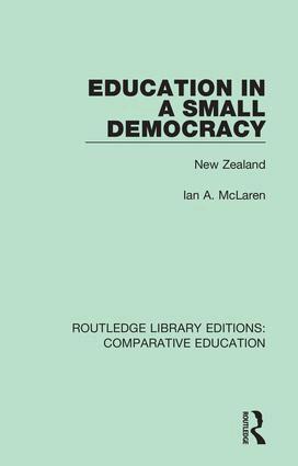 Ian A. Mclaren - Education in a Small Democracy, Inbunden