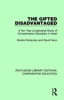 Moshe Smilansky, David Nevo - Gifted Disadvantaged, Inbunden