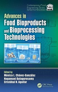 bokomslag Advances in Food Bioproducts and Bioprocessing Technologies