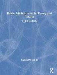 bokomslag Public Administration in Theory and Practice