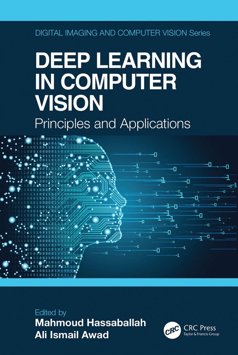 Mahmoud Hassaballah, Ali Ismail Awad - Deep Learning in Computer Vision, Inbunden
