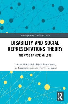 Vinaya Manchaiah, Berth Danermark, Per Germundsson, Pierre Ratinaud, USA) Manchaiah, Vinaya (Lamar University, Sweden,) Danermark, Berth (Orebro University, Sweden) Germundsson, Per (Malmo University, France) Ratinaud, Pierre (Toulouse University - Disability and Social Representations Theory, Inbunden