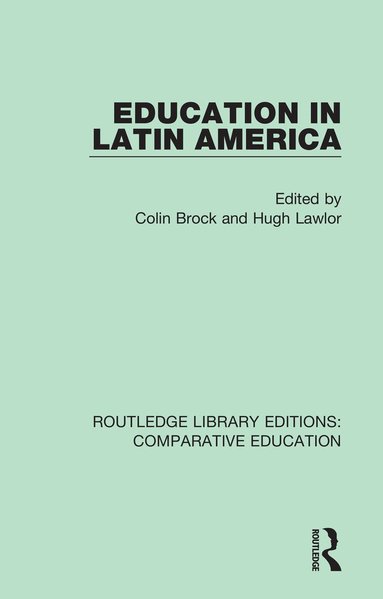 Colin Brock, Hugh Lawlor - Education in Latin America, Häftad