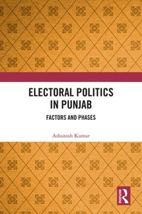 bokomslag Electoral Politics in Punjab
