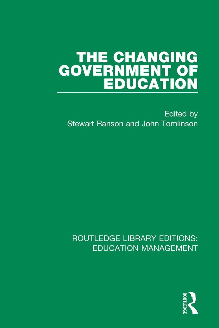 Stewart Ranson, John Tomlinson, UK) Ranson, Stewart (University of Warwick - Changing Government of Education, Häftad
