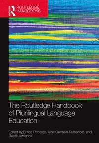 bokomslag The Routledge Handbook of Plurilingual Language Education