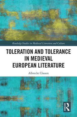 bokomslag Toleration and Tolerance in Medieval European Literature