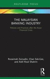 bokomslag The Malaysian Banking Industry